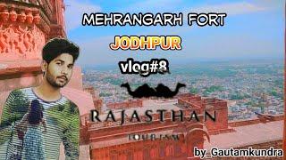 at#mehrangarh fort jodhpur vlog#8