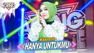 HANYA UNTUKMU - Mira Putri ft Ageng Music (Official Live Music)