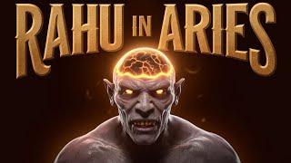 Rahu In Aries In Vedic Astrology