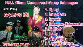 GAYENG 4 !!! Full Album Campursari Jaipongan Laras Pelog Punggawa Musik