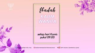 Ibadah Kaum Wanita - 23 Februari 2023 - Ibu Ester Budiono