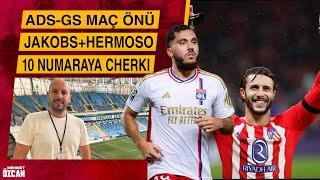 4 dakikada Galatasaray özeti | Hermoso ve Jakobs transferi | Fransa’dan 10 numara | Adana Demirspor