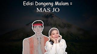 Edisi Dongeng Malam = MAS JO