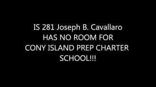 IS 281 Cavallaro does not have room for Coney Island charter Prep