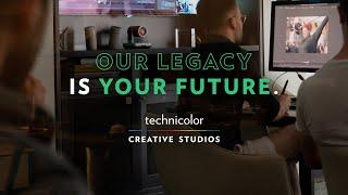 Our Legacy is Your Future | Part 6: Technicolor Creative Studios Talent