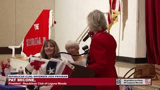 Republican Club of Laguna Woods Presents: Monthly Meeting - November 2024