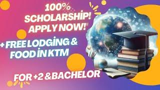 Plus 2 Full Scholarship Details in Nepal|How To Get Plus 2 & bachelor Full Scholarship|Plus 2