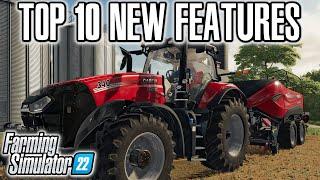 TOP 10 NEW FEATURES IN FARMING SIMULATOR 22 - #FS22