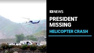 Iranian President Ebrahim Raisi’s helicopter crashes as bad weather hampers search | ABC News