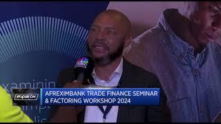 Namibia hosts 2024 Afreximbank Trade Finance Seminar and Factoring Workshop