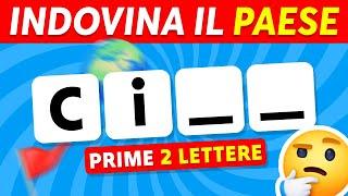  Indovina 60 PAESI dalle PRIME 2 LETTERE...? 