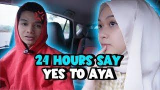 24 HOURS SAY YES TO AYA?!