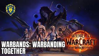 WoW The War Within | Alliance Quests - Warbands: Warbanding Together