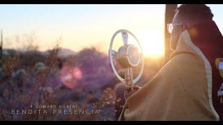 BENDITA PRESENCIA - P. Edward Gilbert (Video oficial)