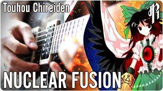 Nuclear Fusion (Utsuho Reiuji's Theme) || Metal Cover by RichaadEB