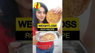 HOW TO EAT ROTI FOR WEIGHT LOSS #dtnatashamohan #healthy #recipe #diet #weightloss #healthydiet