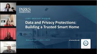 Data and Privacy Protections: Building a Trusted Smart Home webinar