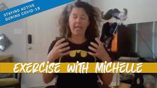 STAYING ACTIVE - Exercise with Michelle 8/27