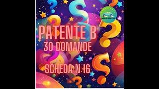 PATENTE B 2024 - SIMULAZIONE SCHEDA QUIZ N. 15 - #patentistellari