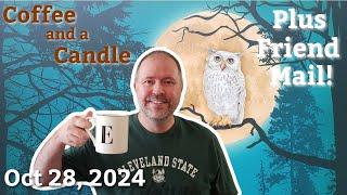 Coffee and a Candle 10-28-24