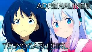 Tsuyogaru Girl x adrenaline!!! | Mashup of Makeine: Too Many Losing Heroines, Eromanga Sensei