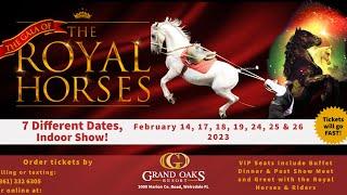 Gala of the Royal Horses at the Grand Oaks Resort