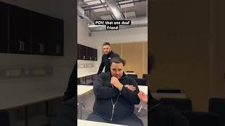 That one deaf friend 