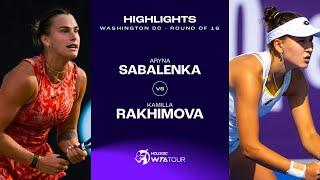 Aryna Sabalenka vs. Kamilla Rakhimova | 2024 Washington DC Round of 16 | WTA Match Highlights