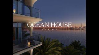 Ellington Ocean House – The Pinnacle of Island Living on Palm Jumeirah | Dubai Real Estate