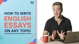 English Essay: How to Write about ANY Essay Topic