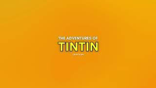 "The Adventures of Tintin" (Opening Theme) - CrypticSFX