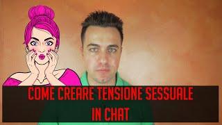 Come creare tensione sessuale in chat