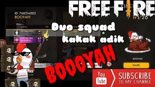  FREE FIRE - Kakak dan adik bantai semua musuh , Booyahh !