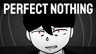 PERFECT NOTHING | OMORI'S CHAOS ANIMATION MEME