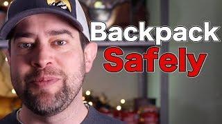 How To Backpack And Be Safe - 4 Tips