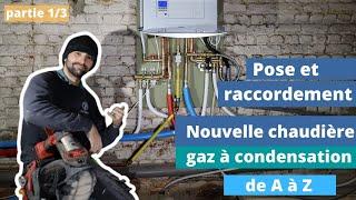 Comment installer une chaudière gaz à condensation de A à Z. (Partie 1/3)