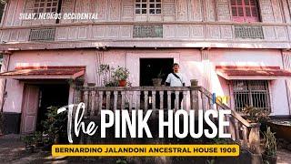 ANG MULI NATING PAGBABALIK SA TINAGURIANG PINK HOUSE NG SILAY! BERNARDINO JALANDONI ANCESTRAL HOUSE