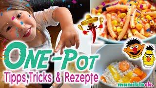 One Pot Küche für Kinder ‍| Die besten Tipps, Tricks und Rezepte | Mom Hacks | mamiblock