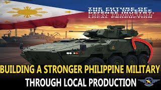 THE FUTURE OF PHILIPPINE DEFENSE INDUSTRY:  LOCAL PRODUCTION! ️