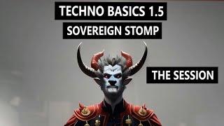 Techno Basics 1.5 Sovereign Stomp - The Session | Learn to conduct sound through your body