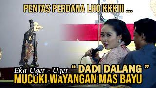 EKA UGET-UGET MAYANG⁉️Pakeliran Padat - Seno Bumbu‼️