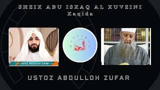 Sheyh Abu Isxoq Al Xuveyni xaqida. Ustoz Abdulloh Zufar Hofizahulloh #abdullohzufar