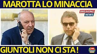 JUVENTUS E INTER AI FERRI CORTI: MAROTTA CHIAMA GIUNTOLI E LO MINACCIA NOTIZIA DI OGGI | CALCIO NEWS