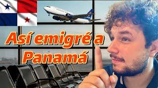 Como emigrar a PANAMÁ Paso a Paso - MI EXPERIENCIA