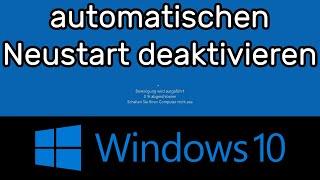 Automatischen Neustart von Windows 10 deaktivieren
