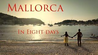 Mallorca - Eight days visit in 2024