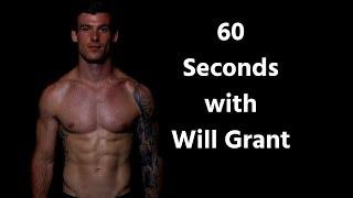 60 Seconds with Will Grant