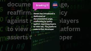 Steam Bans Forced Ads : Developers Shouldn’t Use Paid Ads as a Business Model 