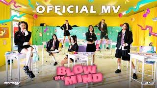 MINDY - BLOW MY MIND | OFFICIAL MV