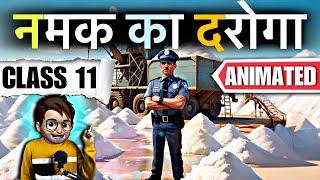 Namak ka Daroga class11 / नमक का दरोग़ा / Animation / aroh chapter-1 / Full (हिंदी में) Explained